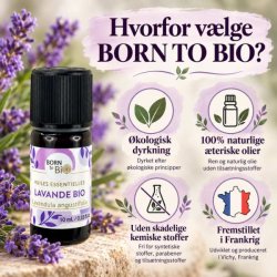Born to Bio �kologisk lavendelolie med fokus p� �kologisk dyrkning, naturlige ingredienser og fransk produktion.